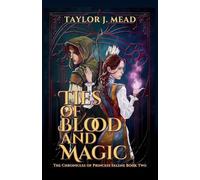 Ties of Blood and Magic: 2