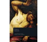 Tieste. Testo latino a fronte