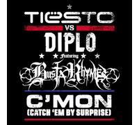 Tiesto Vs Diplo Feat. Busta Rhymes - C'Mon (Catch 'Em By Surprise)