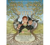 Rhianna Pratchett Gabriell Tiffany Aching's Guide to Being a (Copertina rigida)