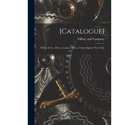 Tiffany and Com : Tiffany & Co., Paris, London, Geneva, Union Square (Tascabile)