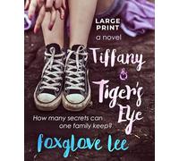 Tiffany and Tiger's Eye: A Paranormal Young Adult Lesbian Romance