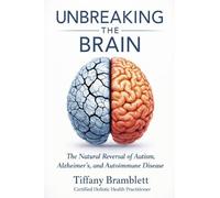 Tiffany Bramblett Unbreaking the Brain (Tascabile)