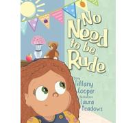 Tiffany Cooper No Need to be Rude (Tascabile)