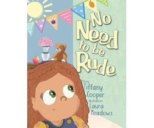 Tiffany Cooper No Need to be Rude (Tascabile)