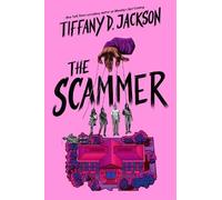 Tiffany D. Jackson The Scammer (Copertina rigida)