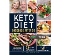 Tiffany Diamond Keto Diet Cookbook After 50 (Copertina rigida)