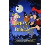 Tiffany e i tre briganti