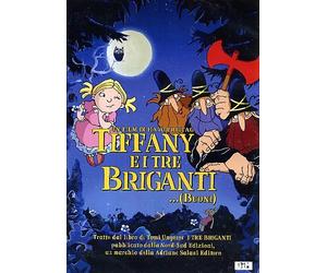 Tiffany e i tre briganti