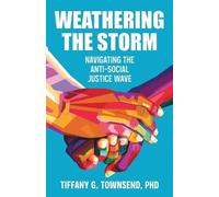 Tiffany G. Townsend Weathering the Storm (Tascabile)