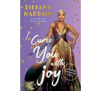 Tiffany Haddish I Curse You With Joy (Tascabile)