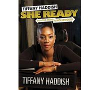 Tiffany Haddish - She Ready From The Hood To Hollywood [Edizione: Stati Uniti]