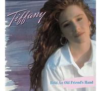 Tiffany - Hold an Old Freinds Hand