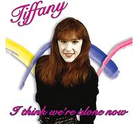 Tiffany - I Think We'Re Alone Now
