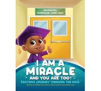 Tiffany M Guthrie I Am A Miracle And You Are Too (Copertina rigida)