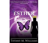 Tiffany M Williams The Esther Project (Tascabile)