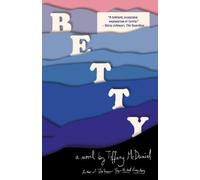 Tiffany McDaniel Betty (Tascabile)