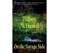 Tiffany McDaniel On the Savage Side (Tascabile)