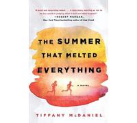 Tiffany McDaniel The Summer That Melted Everything (Tascabile)