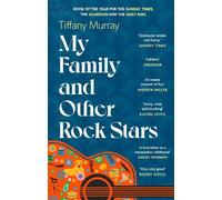 Tiffany Murray My Family and Other Rock Stars (Tascabile)
