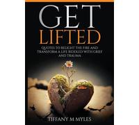 Tiffany Myles Get Lifted (Tascabile)