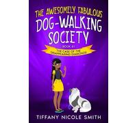 Tiffany Nicole Smith The Awesomely Fabulous Dog-Walking Society (Tascabile)