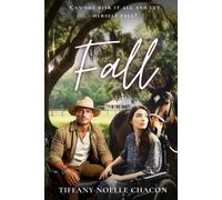 Tiffany Noelle Chacon Fall (Tascabile) Equestrian Dreams