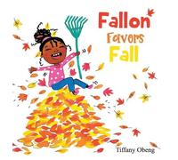 Tiffany Obeng Fallon Favors Fall (Copertina rigida)