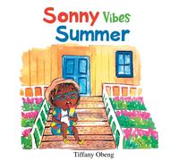 Tiffany Obeng Sonny Vibes Summer (Tascabile)