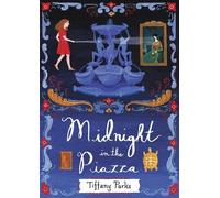 Tiffany Parks Midnight in the Piazza (Copertina rigida)