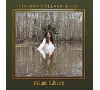 Tiffany Pollack - Bayou Liberty