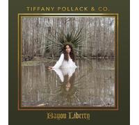 Tiffany Pollack - Bayou Liberty
