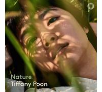 Tiffany Poon Tiffany Poon: Nature (CD) Album