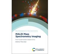 Tiffany Porta Siegel MALDI Mass Spectrometry Imaging (Copertina rigida)