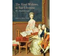 Tiffany Potter The Rival Widows, or Fair Libertine (1735) (Tascabile)