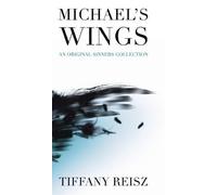 Tiffany Reisz Michael's Wings (Copertina rigida)