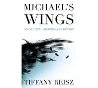 Tiffany Reisz Michael's Wings (Tascabile)