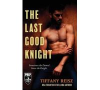 Tiffany Reisz The Last Good Knight (Tascabile) Original Sinners Pulp Library