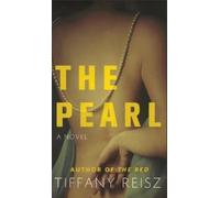 Tiffany Reisz The Pearl (Copertina rigida) Godwicks