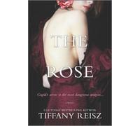Tiffany Reisz The Rose (Tascabile)