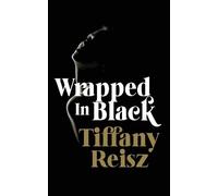 Tiffany Reisz Wrapped in Black (Tascabile) Original Sinners Christmas Stories