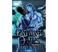 Tiffany Roberts Entwined Fates (The Infinite City) (Tascabile)
