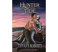 Tiffany Roberts Hunter of the Tide (The Kraken #3) (Tascabile)