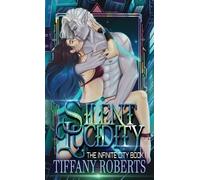 Tiffany Roberts Silent Lucidity (The Infinite City #1) - Colo (Copertina rigida)