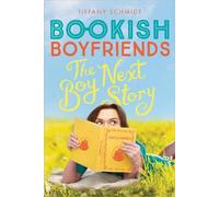 Tiffany Schmidt The Boy Next Story (Tascabile) Bookish Boyfriends