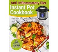 Tiffany Shelton Anti Inflammatory Diet Instant Pot Cookbook (Tascabile)