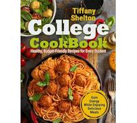 Tiffany Shelton College Cookbook (Tascabile)