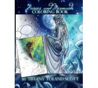 Tiffany Toland-Scott Fairies and Mermaids Coloring Book (Tascabile)