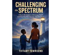 Tiffany Townsend Challenging the Spectrum (Tascabile)