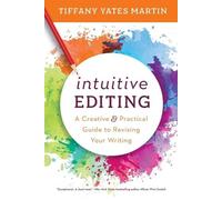 Tiffany Yates Martin Intuitive Editing (Tascabile)